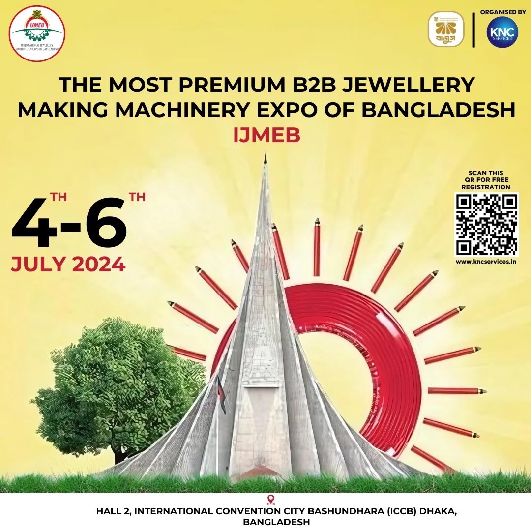 B2B Jewellery Making Machinery Expo of Bangladesh – IJMEB